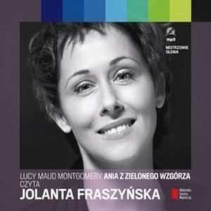 Ania z Zielonego Wzgórza, Lucy Maud Montgomery