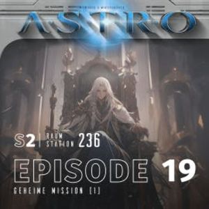 ASTRO S2 - Episode 19 - Geheime Mission (1), Martin Wintersberger