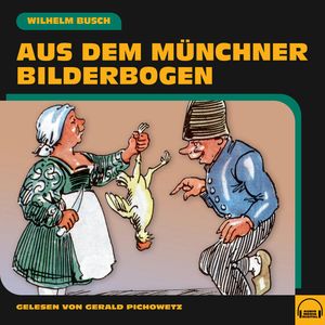 Aus dem Münchner Bilderbogen, Wilhelm Busch