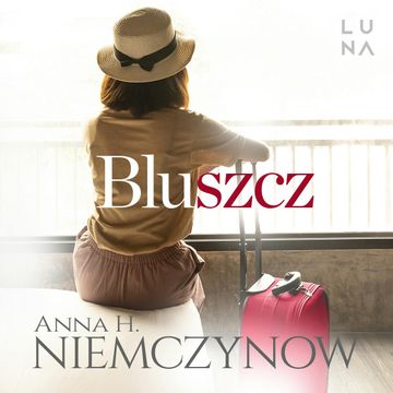Bluszcz audiobook, Anna H. Niemczynow