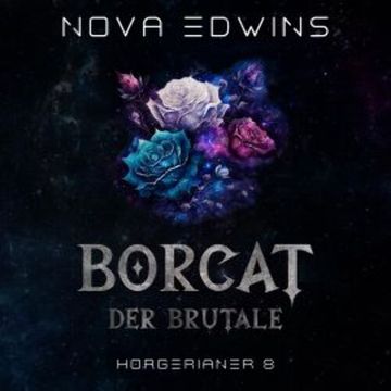 Borcat, der Brutale audiobook, Nova Edwins