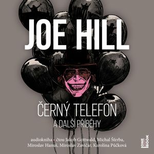 Černý telefon a další příběhy, Joe Hill