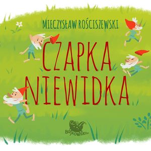 Czapka niewidka, Mieczysław Rościszewski