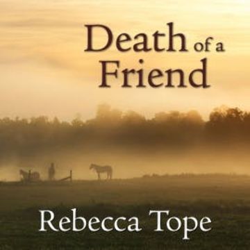 Death of a Friend audiobook, Rebecca Tope