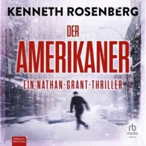 Der Amerikaner, Kenneth Rosenberg