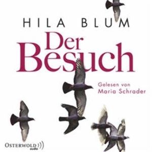 Der Besuch, Hila Blum