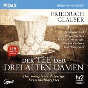 Der Tee der drei alten Damen, Friedrich Glauser