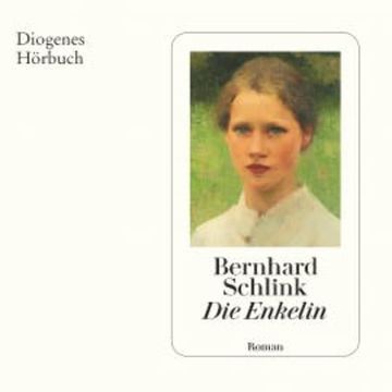 Die Enkelin audiobook, Bernhard Schlink