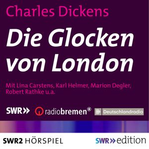 Die Glocken von London, Charles Dickens