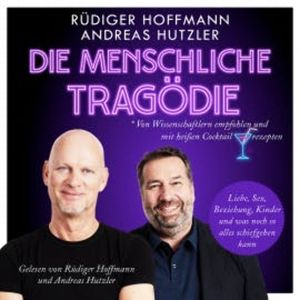 Die menschliche Tragödie, Rüdiger Hoffmann