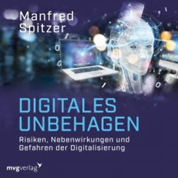Digitales Unbehagen audiobook, Manfred Spitzer