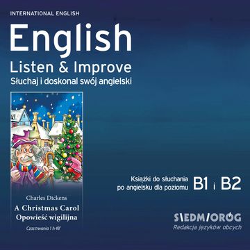 English Listen & Improve - Opowieść Wigilijna audiobook, Charles Dickens