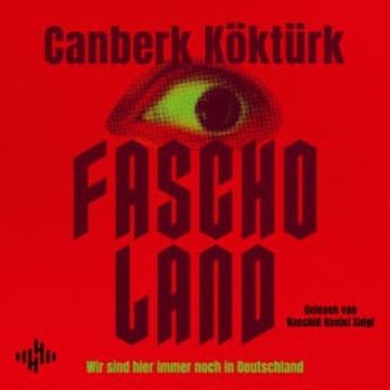 FASCHOLAND audiobook, Canberk Köktürk