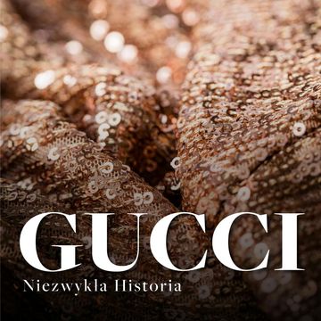 Gucci. Niezwykła historia, Renata Pawlak