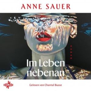 Im Leben nebenan, Anne Sauer