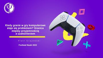 Kiedy granie w gry komputerowe staje się problemem. Granica między przyjemnością a uzależnieniem audiobook, Wszechnica FWW