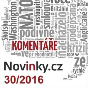 Komentáře Novinky.cz 30/2016, Novinky.cz