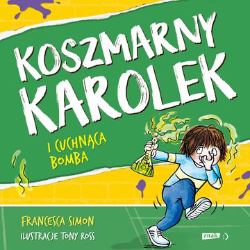 Koszmarny Karolek i cuchnąca bomba audiobook, Simon Francesca