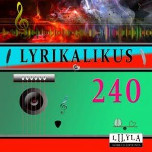Lyrikalikus 240, Ludwig Tieck