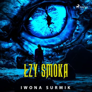 Łzy smoka audiobook, Iwona Surmik