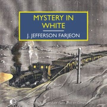 Mystery in White audiobook, J. Jefferson Farjeon