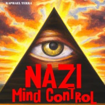 Nazi Mind Control audiobook, Raphael Terra