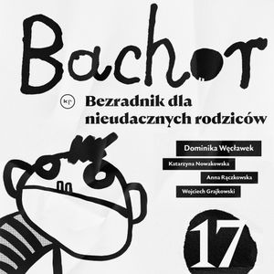 Bachor.  Odcinek 17, Praca zbiorowa