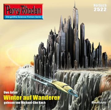Perry Rhodan 2522: Winter auf Wanderer audiobook, Uwe Anton