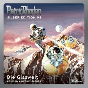 Die Glaswelt (Perry Rhodan Silber Edition 98), William Voltz