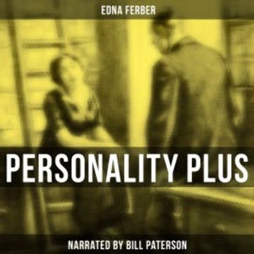 Personality Plus audiobook, Edna Ferber