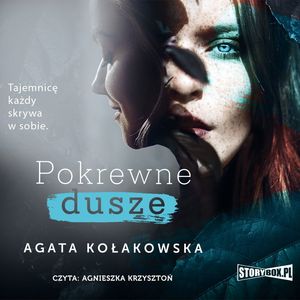 Pokrewne dusze, Agata Kołakowska