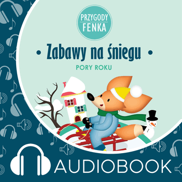 Przygody Fenka. Zabawy na śniegu, Magdalena Sroka