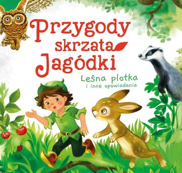 Przygody skrzata Jagódki. Leśna plotka i inne opowiadania audiobook, Ewa Stadtmuller