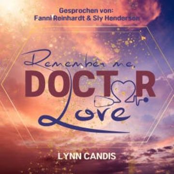 Remember me, Doctor Love audiobook, Lynn Candis