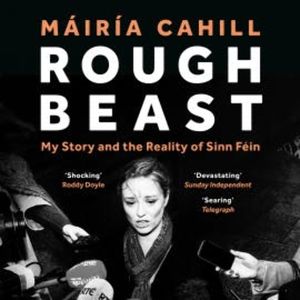 Rough Beast, Máiría Cahill