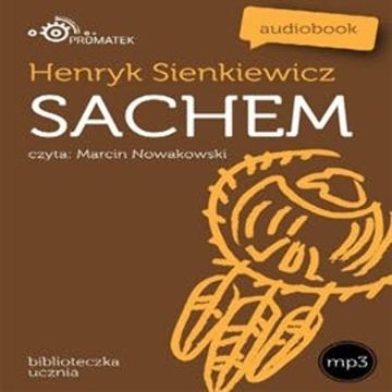 Sachem audiobook, Henryk Sienkiewicz