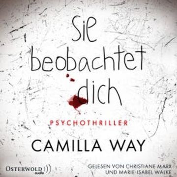 Sie beobachtet dich audiobook, Camilla Way