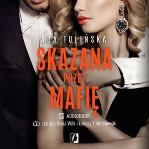 Skazana przez mafię. Bracia Vedetti. Tom 2, Ada Tulińska