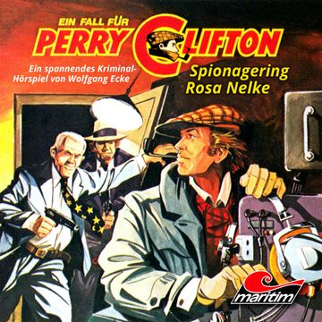 Spionagering Rosa Nelke (Perry Clifton 2) audiobook, Wolfgang Ecke
