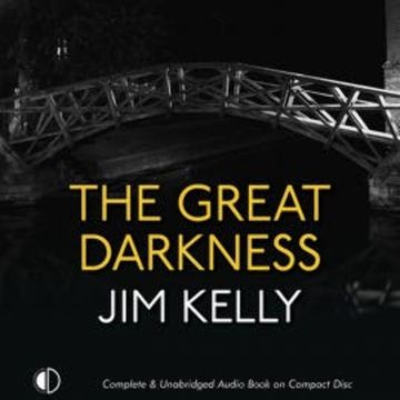 The Great Darkness audiobook, Jim Kelly