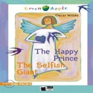 The Happy Prince and The Selfish Giant, Oscar Wilde