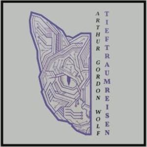 Tieftraumreisen (ungekürzt), Arthur Gordon Wolf