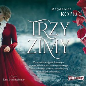 Trzy zimy, Magdalena Kopeć