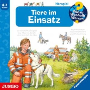 Wieso? Weshalb? Warum? Tiere im Einsatz, Ute Simon