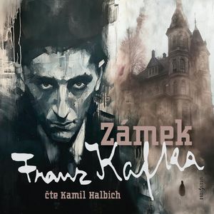 Zámek, Franz Kafka