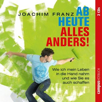 Ab heute alles anders! audiobook, Joachim Franz