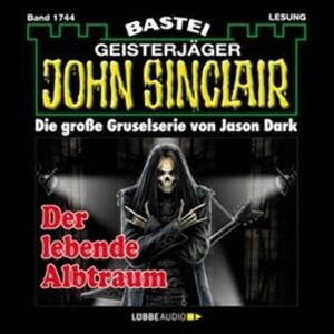 Der lebende Albtraum (John Sinclair, Band 1744), Jason Dark
