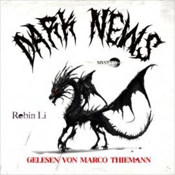 DARK NEWS - Mystery audiobook, Robin Li