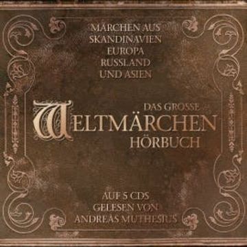 Das große Weltmärchen-Hörbuch audiobook, Diverse