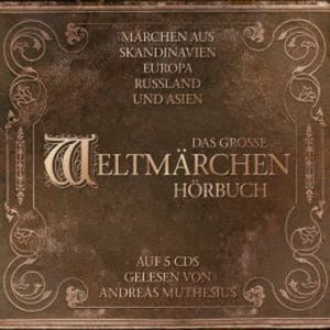 Das große Weltmärchen-Hörbuch, Diverse